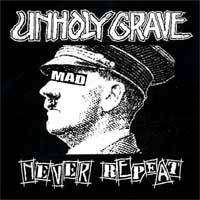 Unholy Grave : Never Repeat